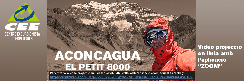 ACONCAGUA, EL PETIT 8000 -Audiovisual CEE juliol2020